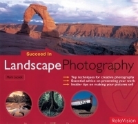 Succeed In Landscape Photography артикул 1258a.