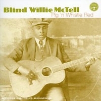 Blind Willie McTell Pig 'N Whistle Red артикул 5451b.